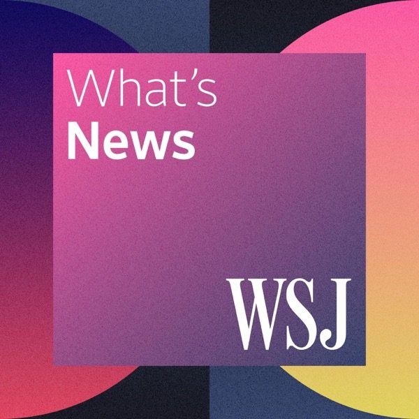 Podcast artwork for WSJ What’s News